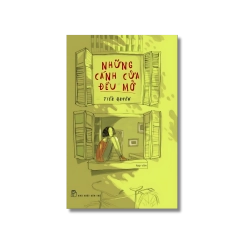 Những cánh cửa đều mở - Tiểu Quyên