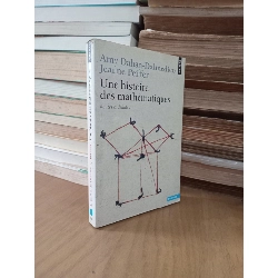 Une histoire des mathématiques - A. Dahan-Dalmedico, J. Peiffer 1020601