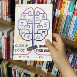 Quản lý trí óc thay vì quản lý thời gian david kadavy