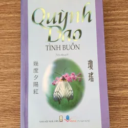 Tiểu thuyết của Quỳnh Dao: TÌNH BUỒN (527 trang) 1023825
