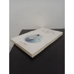 Rất Nhiều Điều Mình Chưa Nói Với Nhau (Thơ - Tản Văn) (2018) - Linh, Minh Mẫn Mới 90% HCM.ASB0703 341383