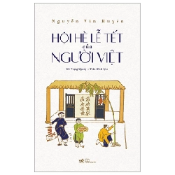 Hội Hè Lễ Tết Của Người Việt - Nguyễn Văn Huyên ASB.PO Oreka-Blogmeo120125