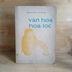 Văn Hóa Hoa Lộc (Xb 1977) - Phạm Văn Kỉnh, Quang Văn Dậy