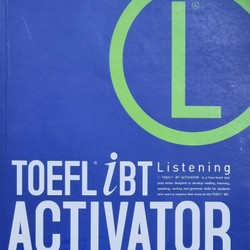 Tiếng Anh - COMBO 2 quyển TOEFT iBT ACTIVATOR LISTENING (Intermediate và Advanced) 158707