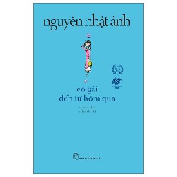 Cô Gái Đến Từ Hôm Qua - Nguyễn Nhật Ánh 70221