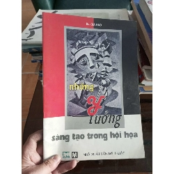 (Sách cũ SCGR) Những ý tưởng sáng tạo trong hội hoạ - Gia Bảo 2009 VAVO-A2 Blogmeo090426