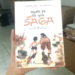 Người bà tài giỏi vùng Saga