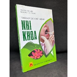 [Phiên Chợ Sách Cũ] Thảo Dược Chữa Bệnh Nhi Khoa, Nguyễn Văn Đức, (Ố Nhẹ), 2016 1503