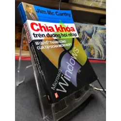 Chìa khoá trên đường hội nhập Bí quyết thành công của tập đoàn Microsoft 2003 mới 80% ố bẩn nhẹ sách Jim Mc Carthy HPB2806 KỸ NĂNG Blogmeo21025