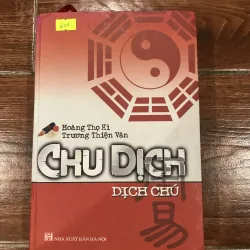 Chu Dịch Dịch Chú - Hoàng Thọ Kì - Trương Thiện Văn  (10)