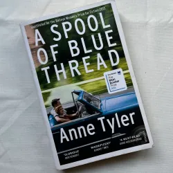 A Spool of Blue Thread - Anne Tyler
