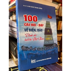 100 câu hỏi-đáp về biển, đảo dành cho tuổi trẻ Việt Nam - Ban Tuyên Giáo Trung Ương
