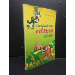 Truyện cổ tích Việt Nam đặc sắc mới 80% bẩn có viết tên có vết mực 2016 HCM2105 Trí Tuệ (tuyển chọn) SÁCH VĂN HỌC 145827