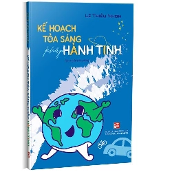 Kế hoạch tỏa sáng khắp hành tinh mới 100% Lê Thiếu Nhơn 2022 HCM.PO 345087