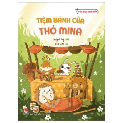 Vun Đắp Tâm Hồn - Tiệm Bánh Của Thỏ Mina - Huỳnh Ly, Thư Cao 164067