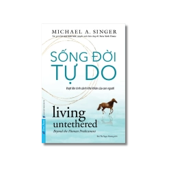 Sống Đời Tự Do - Michael A.Singer Vanvosach