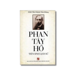 Phan Tây Hồ tiên sinh lịch sử - Huỳnh Thúc Kháng
