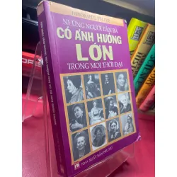Những người đàn bà có ảnh hưởng lớn trong mọi thời đại 2004 mới 75% ố bẩn viền nhẹ Deborah G Felder HPB1605 SÁCH GIÁO TRÌNH, CHUYÊN MÔN Blogmeo21025