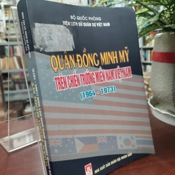 QUÂN ĐÔNG MINH MỸ TRÊN CHIẾN TRƯỜNG MIỀN NAM VIỆT NAM (1964-1973) 329954