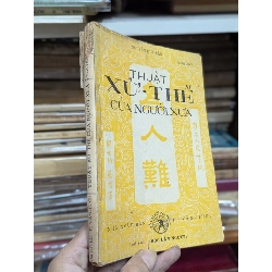 Thuật xử thế của người xưa - Nguyễn Duy Cần 465329