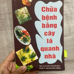 Chữa Bệnh bằng cay lá quanh ta