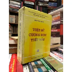 Việt Sử cương mục thiết yếu - Đặng Xuân Bảng 629008
