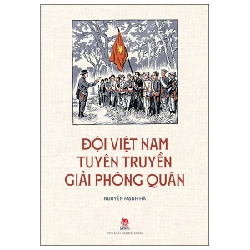 Đội Việt Nam Tuyên Truyền Giải Phóng Quân - Nguyễn Mạnh Hà