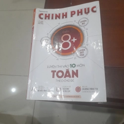 Chinh phục 8+, luyện thi vào lớp 10 môn toán