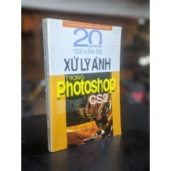 Xử lý ảnh trong photoshop Cs2 - Ks. Đăng Quang