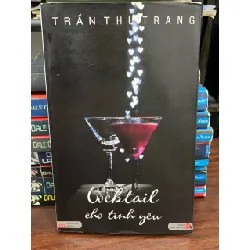 Cocktail cho tình yêu - Trần Thu Trang 531240