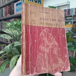 PHÂN TÂM HỌC VỀ TÌNH YÊU - THỤ NHÂN