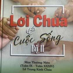 Lời Chúa và cuộc sống - bộ II- lm Giuse Đinh Tất Quý