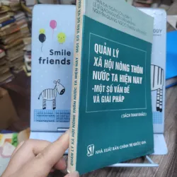 Sách: Quản lý xã hội nông thông nước ta hiện nay - một số vấn đề và giải pháp 718541
