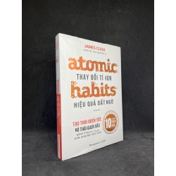 Atomics Habits: Thay Đổi Tí Hon Hiệu Quả Bất Ngờ - James Clear new 100% HCM.ASB1606