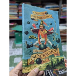 NHỮNG CUỘC PHIÊU LƯU KỲ THÚ CỦA NAM TƯỚC MUNCHAUSEN - RUDOLF ERICH RASPE