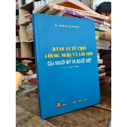 Hành vi từ chối lời đề nghị và lời mời của người Mỹ và người Việt - Vương Thị Hải Yến