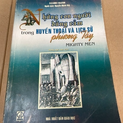 Những Con Người Dũng Cảm Trong Huyền Thoại Và Lịch sử Phương Tây - Mighty Men .56