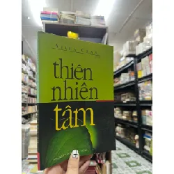 Thiên nhiên tâm - Ajahn Chah (Trường Tâm và Thanh Long dịch)