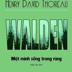 (KHỔ LỚN) Walden: Một mình sống trong rừng -   (KINH ĐIỂN)