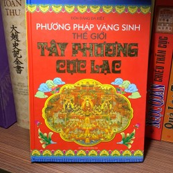 Phương Pháp Vãng Sinh Thế Giới – Tây Phương Cực Lạc 166266