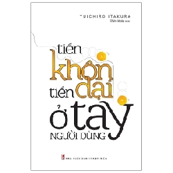 Tiền Khôn Tiền Dại Ở Tay Người Dùng (Tái Bản 2021) - Yuichiro Itakura ASB.PO Oreka Blogmeo 230225