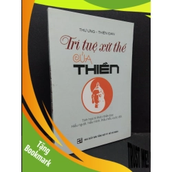 (TẶNG BOOKMARK) Trí tuệ xử thế của thiền mới 90% bẩn bìa, ố nhẹ, tróc gáy nhẹ 2011 RBK2410 Thư Ưng, Thiên Đan TÂM LINH - TÔN GIÁO - THIỀN