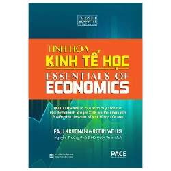 Tinh Hoa Kinh Tế Học - Essentials Of Economics (Bìa Cứng) - Paul Krugman, Robin Wells 202420