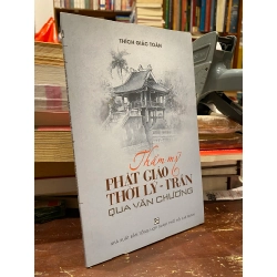 Thẩm mỹ phật giáo thời Lý-Trần qua văn chương - Thích Giác Toàn 366555