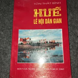 HUẾ LỄ HỘI DÂN GIAN