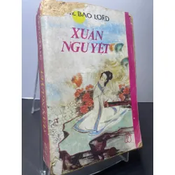 Xuân nguyệt 1989 mới 60% ố vàng rách góc bìa Bette Bao Lord HPB2207 VĂN HỌC Blogmeo21025