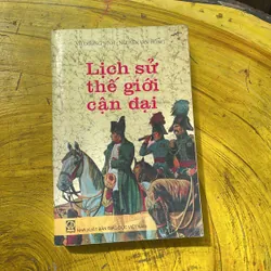 LỊCH SỬ THẾ GIỚI CẬN ĐẠI- VŨ DƯƠNG NINH - NGUYỄN VĂN HỒNG