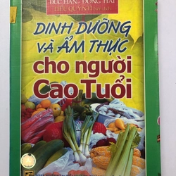 DINH DƯỠNG VÀ ẨM THỰC CHO NGƯỜI CAO TUỔI ( sách dịch) 283103