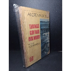 (TẶNG BOOKMARK) Thư ngỏ gởi tuổi đôi mươi mới 60% bẩn bìa, ố vàng, tróc gáy, mọt bìa Andre Maurois RBK2603 KỸ NĂNG