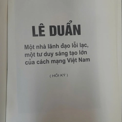 LÊ DUẨN - MỘT NHÀ LÃNH ĐẠO LỖI LẠC, MỘT TƯ DUY SÁNG TẠO LỚN CỦA CÁCH MẠNG VIỆT NAM 387995